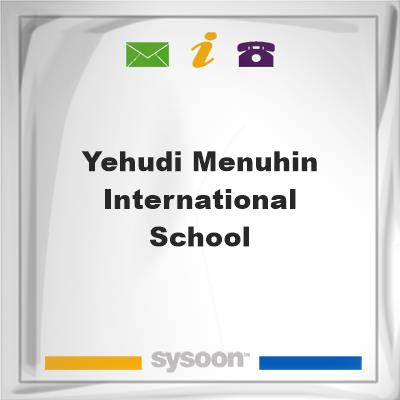 Yehudi Menuhin International SchoolYehudi Menuhin International School on Sysoon