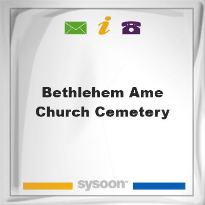 Bethlehem A.M.E. Church Cemetery, Bethlehem A.M.E. Church Cemetery
