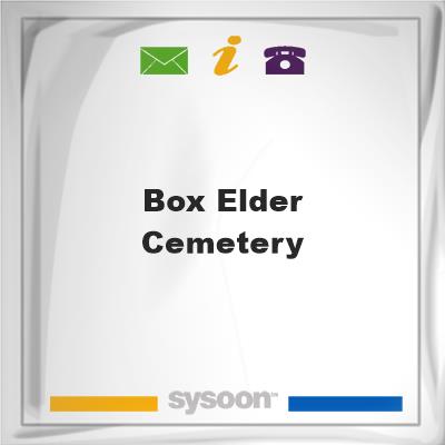 Box Elder Cemetery, Box Elder Cemetery