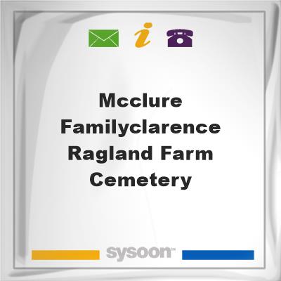 McClure Family/Clarence Ragland Farm Cemetery, McClure Family/Clarence Ragland Farm Cemetery