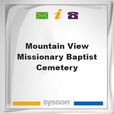 Mountain View Missionary Baptist Cemetery, Mountain View Missionary Baptist Cemetery