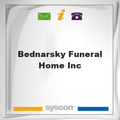 Bednarsky Funeral Home IncBednarsky Funeral Home Inc on Sysoon