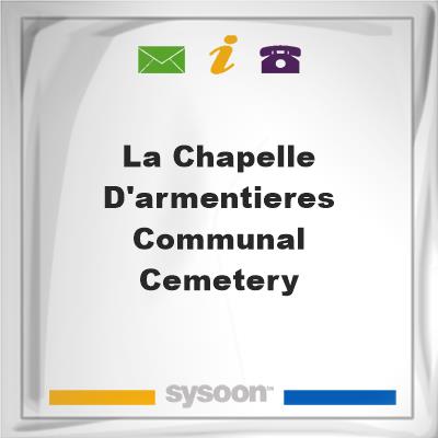 La Chapelle D'Armentieres Communal CemeteryLa Chapelle D'Armentieres Communal Cemetery on Sysoon