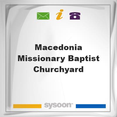 Macedonia Missionary Baptist ChurchyardMacedonia Missionary Baptist Churchyard on Sysoon