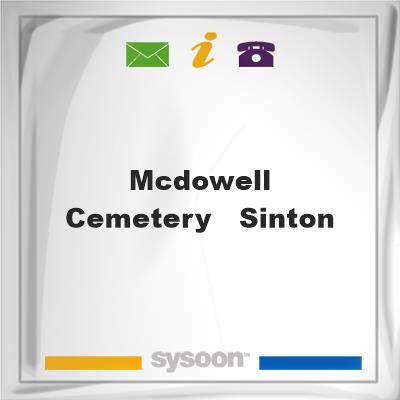 McDowell Cemetery - SintonMcDowell Cemetery - Sinton on Sysoon