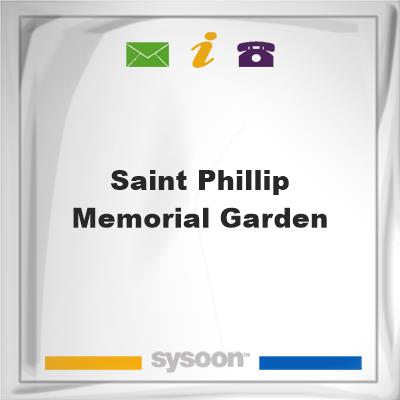 Saint Phillip Memorial GardenSaint Phillip Memorial Garden on Sysoon
