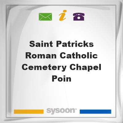 Saint Patricks Roman Catholic Cemetery-Chapel Poin, Saint Patricks Roman Catholic Cemetery-Chapel Poin