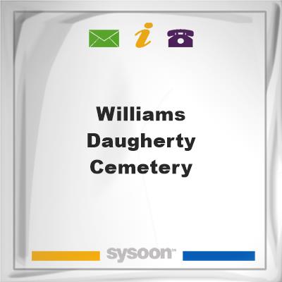 Williams-Daugherty Cemetery, Williams-Daugherty Cemetery