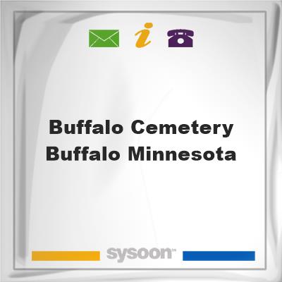 Buffalo Cemetery-Buffalo, MinnesotaBuffalo Cemetery-Buffalo, Minnesota on Sysoon