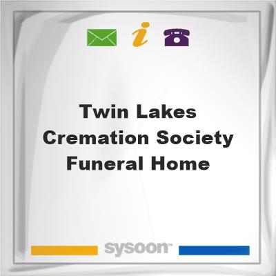 Twin Lakes Cremation Society & Funeral HomeTwin Lakes Cremation Society & Funeral Home on Sysoon