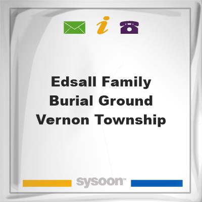 Edsall Family Burial Ground, Vernon Township, Edsall Family Burial Ground, Vernon Township