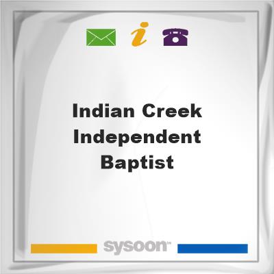 Indian Creek Independent Baptist, Indian Creek Independent Baptist