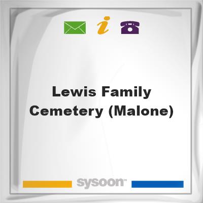 Lewis Family Cemetery (Malone), Lewis Family Cemetery (Malone)