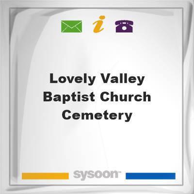 Lovely Valley Baptist Church Cemetery, Lovely Valley Baptist Church Cemetery