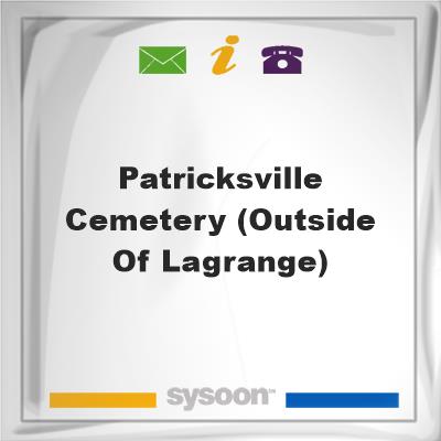 Patricksville Cemetery (Outside of LaGrange), Patricksville Cemetery (Outside of LaGrange)