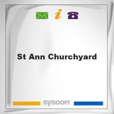 St Ann Churchyard, St Ann Churchyard