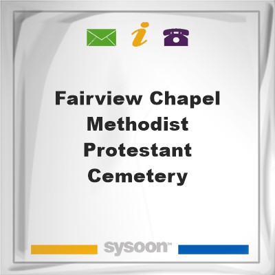 Fairview Chapel Methodist Protestant CemeteryFairview Chapel Methodist Protestant Cemetery on Sysoon