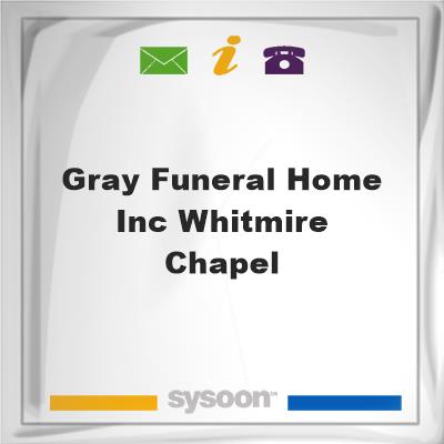 Gray Funeral Home Inc-Whitmire ChapelGray Funeral Home Inc-Whitmire Chapel on Sysoon