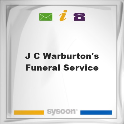 J C Warburton's Funeral ServiceJ C Warburton's Funeral Service on Sysoon