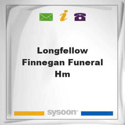 Longfellow Finnegan Funeral HmLongfellow Finnegan Funeral Hm on Sysoon