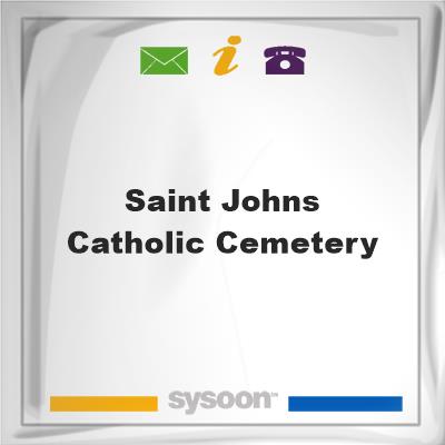Saint Johns Catholic CemeterySaint Johns Catholic Cemetery on Sysoon