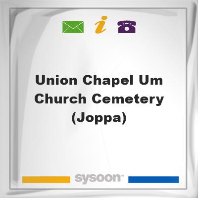 Union Chapel UM Church Cemetery (Joppa)Union Chapel UM Church Cemetery (Joppa) on Sysoon
