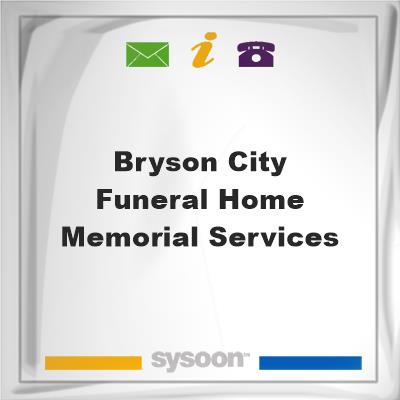 Bryson City Funeral Home & Memorial Services, Bryson City Funeral Home & Memorial Services