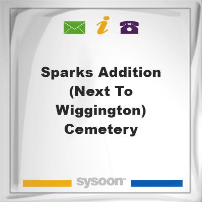 Sparks Addition (next to Wiggington) Cemetery, Sparks Addition (next to Wiggington) Cemetery