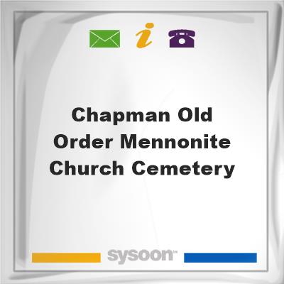 Chapman Old Order Mennonite Church CemeteryChapman Old Order Mennonite Church Cemetery on Sysoon