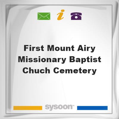 First Mount Airy Missionary Baptist Chuch Cemetery, First Mount Airy Missionary Baptist Chuch Cemetery