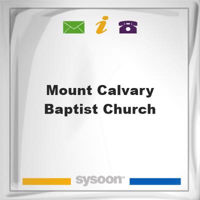 Mount Calvary Baptist Church, Mount Calvary Baptist Church