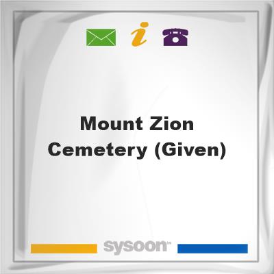 Mount Zion Cemetery (Given), Mount Zion Cemetery (Given)