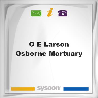 O E Larson-Osborne MortuaryO E Larson-Osborne Mortuary on Sysoon