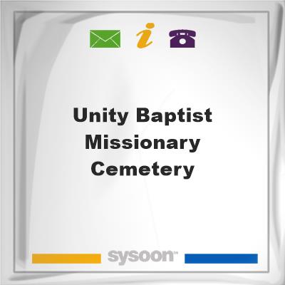 Unity Baptist Missionary CemeteryUnity Baptist Missionary Cemetery on Sysoon