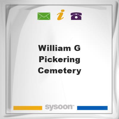 William G. Pickering CemeteryWilliam G. Pickering Cemetery on Sysoon