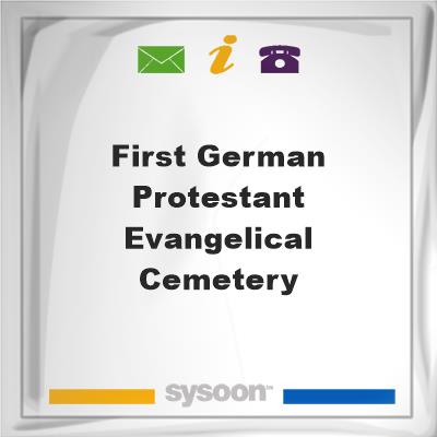 First German Protestant Evangelical Cemetery, First German Protestant Evangelical Cemetery