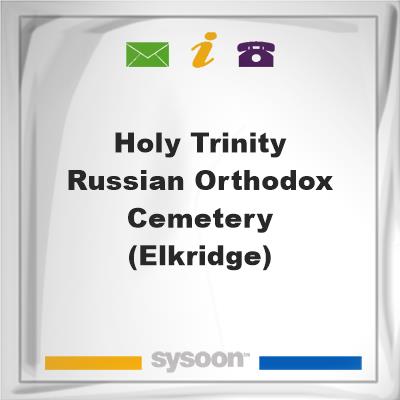 Holy Trinity Russian Orthodox Cemetery (Elkridge), Holy Trinity Russian Orthodox Cemetery (Elkridge)