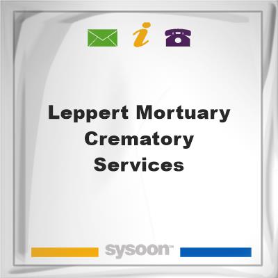 Leppert Mortuary & Crematory Services, Leppert Mortuary & Crematory Services