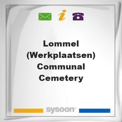 Lommel (Werkplaatsen) Communal Cemetery, Lommel (Werkplaatsen) Communal Cemetery