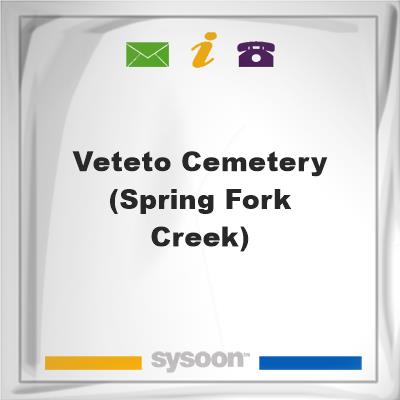 Veteto Cemetery (Spring Fork Creek), Veteto Cemetery (Spring Fork Creek)