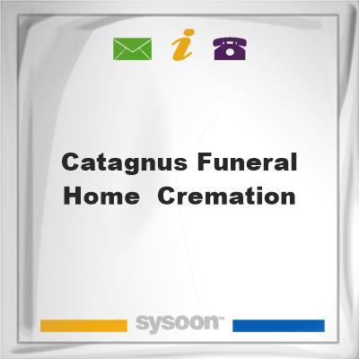 Catagnus Funeral Home & CremationCatagnus Funeral Home & Cremation on Sysoon
