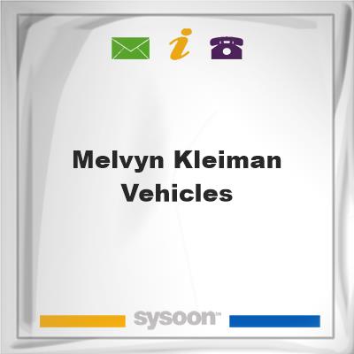 Melvyn Kleiman VehiclesMelvyn Kleiman Vehicles on Sysoon