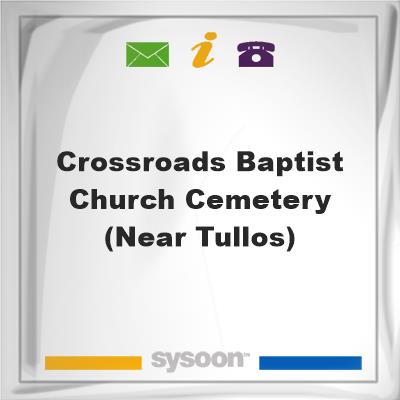 Crossroads Baptist Church Cemetery (near Tullos), Crossroads Baptist Church Cemetery (near Tullos)