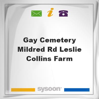 Gay Cemetery Mildred Rd Leslie Collins Farm, Gay Cemetery Mildred Rd Leslie Collins Farm