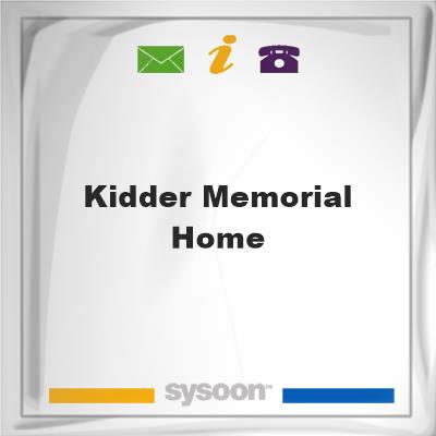 Kidder Memorial Home, Kidder Memorial Home