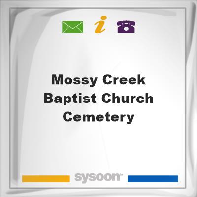 Mossy Creek Baptist Church Cemetery, Mossy Creek Baptist Church Cemetery