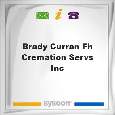 Brady-Curran FH & Cremation Servs, IncBrady-Curran FH & Cremation Servs, Inc on Sysoon