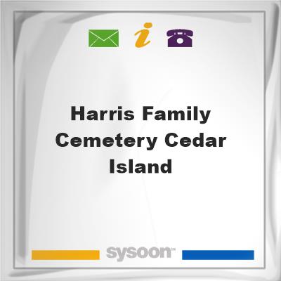 Harris Family Cemetery, Cedar IslandHarris Family Cemetery, Cedar Island on Sysoon