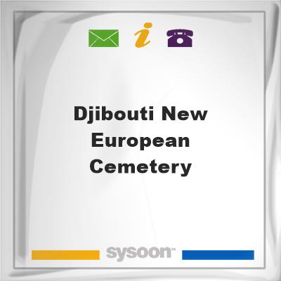 DJIBOUTI NEW EUROPEAN CEMETERY, DJIBOUTI NEW EUROPEAN CEMETERY