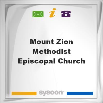 Mount Zion Methodist Episcopal Church, Mount Zion Methodist Episcopal Church